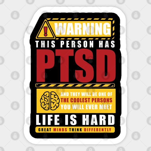 WARNING THIS PERSON HAS PTSD Sticker by remerasnerds